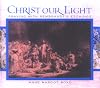 Christ our light: praying with Rembrandt's etchings