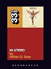 Nirvana's in Utero (33 1/3)