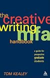 The Creative Writing MFA Handbook: A Guide for Prospective Graduate Students