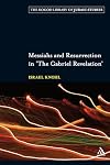 Messiahs and resurrection in The Gabriel revelation