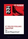 Belle and Sebastian's If You're Feeling Sinister (33 1/3)