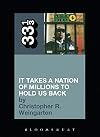 Public Enemy's It Takes a Nation of Millions to Hold Us Back (33 1/3)