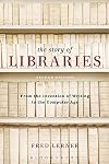 Story of Libraries: From the Invention of Writing to the Computer Age