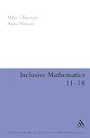 Inclusive Mathematics 11-18 (Special Needs in Ordinary Schools Series)