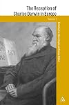 The reception of Charles Darwin in Europe