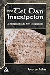 The Tel Dan Inscription: A Reappraisal and a New Introduction