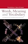 Words, Meaning and Vocabulary: An Introduction to Modern English Lexicology (Open Linguistics)