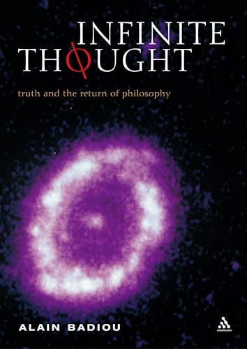 Infinite Thought (By: Alain Badiou,Justin Clemens,Oliver Feltham) cover
