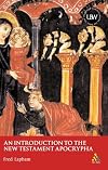An Introduction to the New Testament Apocrypha (Understanding the Bible and Its World)