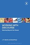 Working with Discourse Second Edition: Meaning Beyond the Clause (Open Linguistics)