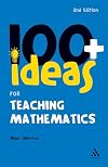 100 Ideas for Teaching Mathematics (Continuums One Hundreds)