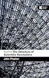 Kuhn's 'The Structure of Scientific Revolutions': A Reader's Guide (Reader's Guides)