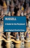 Russell: A Guide for the Perplexed