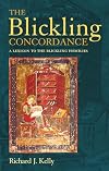 Blickling Concordance: A Lexicon to The Blickling Homilies