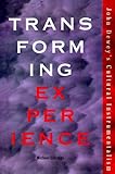 Transforming Experience John Deweys Cultural Instrumentalism The Vanderbilt Library Of American Philosophy