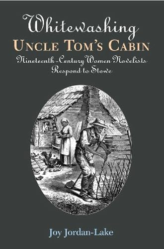 Whitewashing Uncle Tom's Cabin book cover