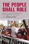 The People Shall Rule: ACORN, Community Organizing, and the Struggle for Economic Justice