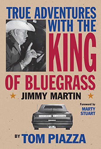 True Adventures with the King of Bluegrass book cover