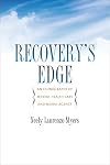Recovery's Edge: An Ethnography of Mental Health Care and Moral Agency