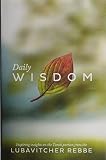 Daily Wisdom Inspiring Insights On The Torah Portion From The Lubavitcher Rebbe