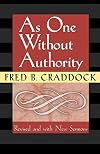 As One Without Authority
