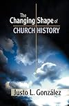 The Changing Shape of Church History
