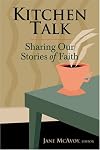 Kitchen Talk: Sharing Our Stories of Faith