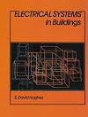 Electrical Systems in Buildings (Pws-Kent Series in Technology)