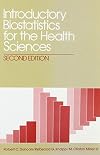 Introductory Biostatistics for the Health Sciences (A Wiley medical publication)