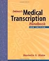 Delmar's Medical Transcription Handbook