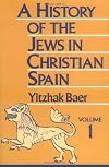 A history of the Jews in Christian Spain