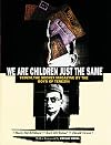 We Are Children Just the Same: Vedem, the Secret Magazine by the Boys of Terezin