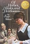 Of Heroes, Hooks, and Heirlooms