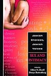 Jewish Choices, Jewish Voices: Sex and Intimacy