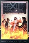 Exile of the Chosen: God's Heroes from Solomon to Malachi (War of the Ages)