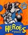 Heroes in Training