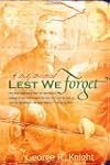 Lest We Forget: Daily Devotionals