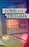 The Fourth Dilema