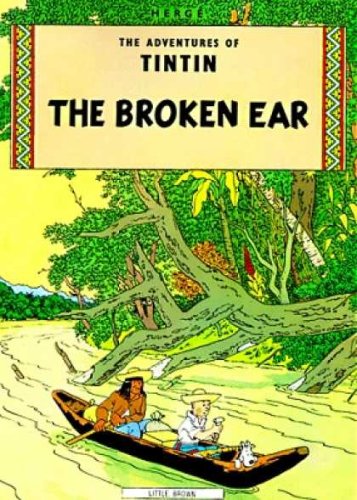 Cover of Tintin and the Broken Ear
