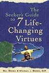 The Seeker's Guide to 7 Life-Changing Virtues (Seeker Series)