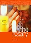 The Rosary: A Path into Prayer