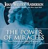 The Power of Miracles: True Stories of God's Presence