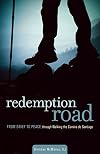 Redemption Road: Grieving on the Camino
