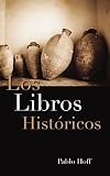 Libros Históricos, Los