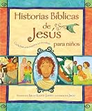 Historias Bblicas De Jess Para Nios Cada Historia Susurra Su Nombre Jesus Storybook Bible Spanish Edition