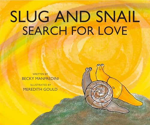 Cover of Slug and Snail Search for Love