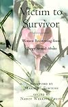 Victim to Survivor: Women Recovering from Clergy Sexual Abuse
