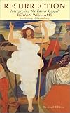 Resurrection: Interpreting the Easter Gospel