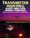 Transmitter Hunting: Radio Direction Finding Simplified