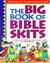 The Big Book of Bible Skits (Big Books)
